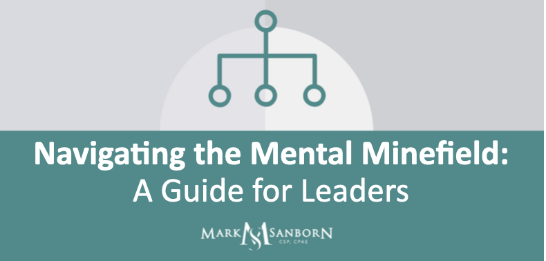 Navigating the Mental Minefield: A Guide for Leaders